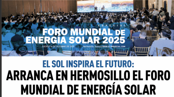 Foro Mundial de Energía Solar 2025 en Hermosillo Sonora